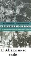 EL ALCAZAR NO SE RINDE